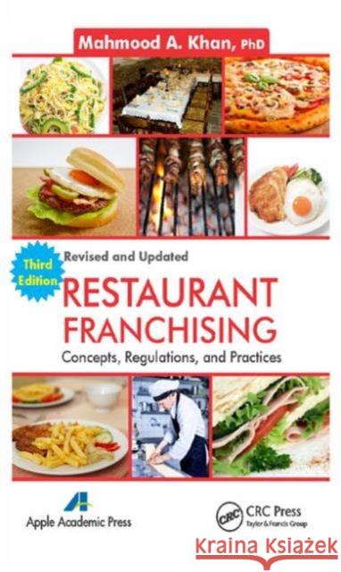 Restaurant Franchising: Concepts, Regulations and Practices Khan, Mahmood A. 9781926895697 Apple Academic Press - książka