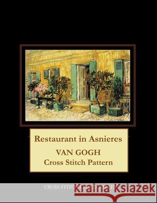 Restaurant in Asnieres: Van Gogh Cross Stitch Pattern Kathleen George Cross Stitch Collectibles 9781090144973 Independently Published - książka