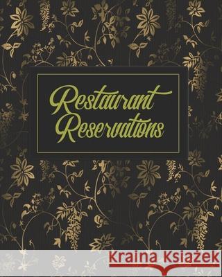 Restaurant Reservations: Restaurant Reservation Book With Space For Names And Contact Information Nooga Publish 9781711170220 Independently Published - książka