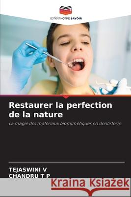Restaurer la perfection de la nature V, TEJASWINI, T P, CHANDRU 9786207836109 Editions Notre Savoir - książka