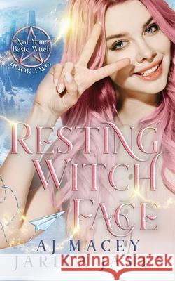 Resting Witch Face Jarica James, A J Macey 9798628862216 Independently Published - książka