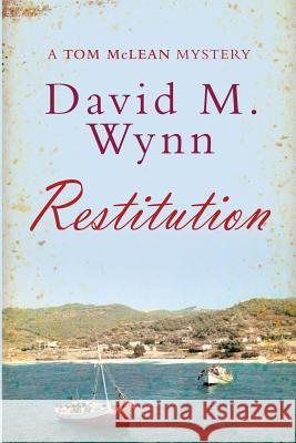 Restitution MR David M. Wynn 9781523388752 Createspace Independent Publishing Platform - książka