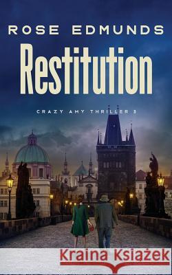 Restitution Rose Edmunds 9781986029575 Createspace Independent Publishing Platform - książka