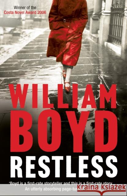 Restless William Boyd 9780747586203 Bloomsbury Publishing PLC - książka