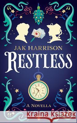 Restless: A Novella Jak Harrison 9781999874902 Agnes Jack Press - książka