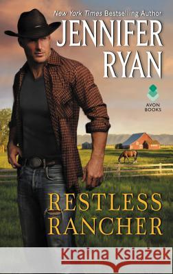 Restless Rancher: Wild Rose Ranch Jennifer Ryan 9780062851901 Avon Books - książka