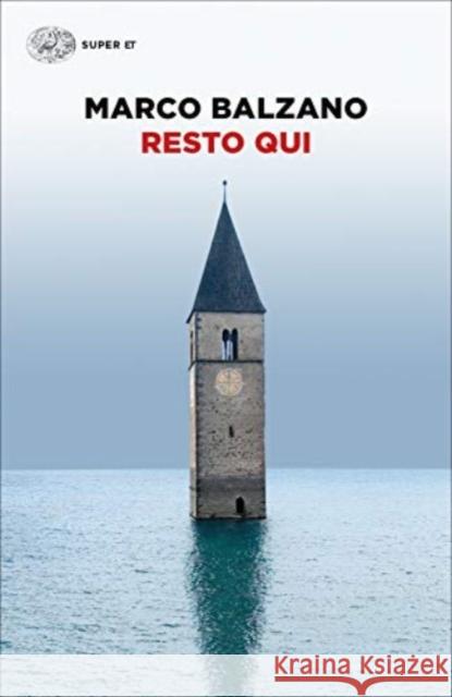 Resto qui Balzano, Marco 9788806243692 Einaudi - książka