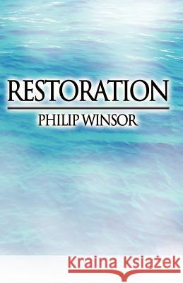 Restoration Philip Winsor 9781401047498 Xlibris Corporation - książka