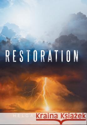 Restoration Helga Burkhart 9781664213449 WestBow Press - książka