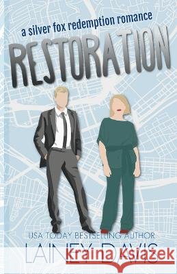 Restoration: A Silver Fox Redemption Romance Lainey Davis   9798215198667 Lainey Davis - książka