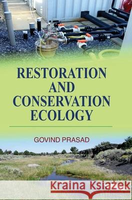 Restoration and Conservation Ecology Prasad Govind 9789350561171 Discovery Publishing House Pvt Ltd - książka