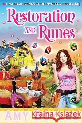 Restoration and Runes Amy Boyles   9798852172945 Independently Published - książka