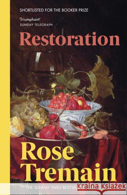 Restoration: From the Sunday Times bestselling author of Lily Rose Tremain 9780099598428 Vintage Publishing - książka