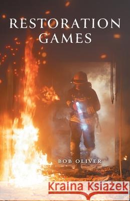 Restoration Games Bob Oliver 9781038343253 FriesenPress - książka