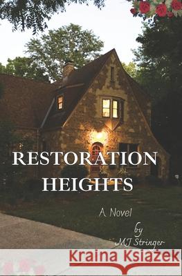 Restoration Heights Mj Stringer 9798305507560 Independently Published - książka