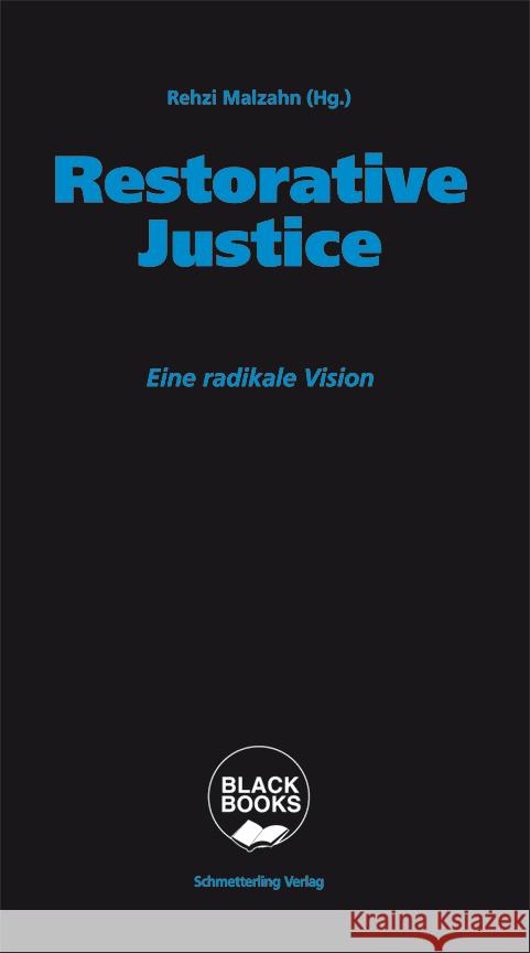 Restorative Justice Malzahn, Rehzi 9783896570475 Schmetterling Verlag - książka