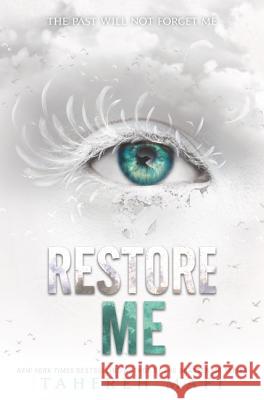 Restore Me Mafi, Tahereh 9780062676368 HarperCollins - książka