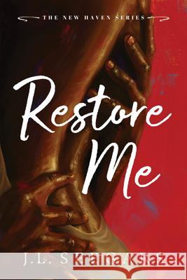 Restore Me (Deluxe Edition) J. L. Seegars 9781464267437 Bloom Books - książka