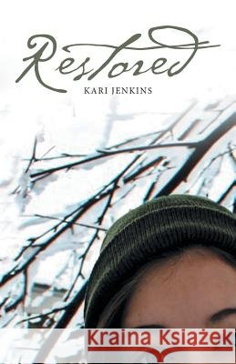 Restored Kari Jenkins 9781512794120 WestBow Press - książka