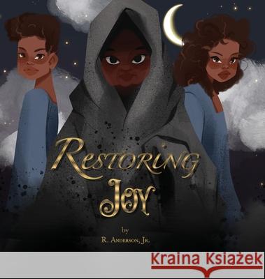 Restoring Joy R Anderson, Jr 9781732536265 Rogue Star Publishing - książka