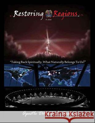 Restoring Regions T.M. Apostle Detrick L. Gaskins 9780692414293 Ruah Publishing - książka