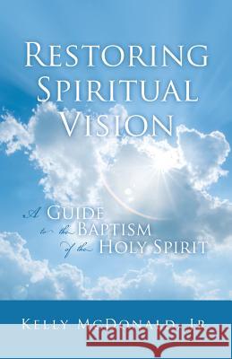 Restoring Spiritual Vision  9781545627693 Xulon Press - książka
