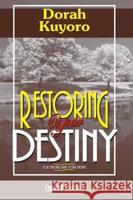Restoring your destiny 07737670322, Emma Graphics 9781477613726 Createspace - książka
