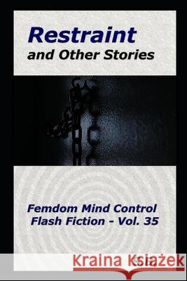 Restraint and Other Stories B. S. B. 9798436369709 Independently published - książka