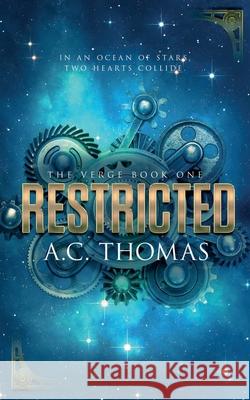 Restricted A. C. Thomas 9781648901294 Ninestar Press, LLC - książka