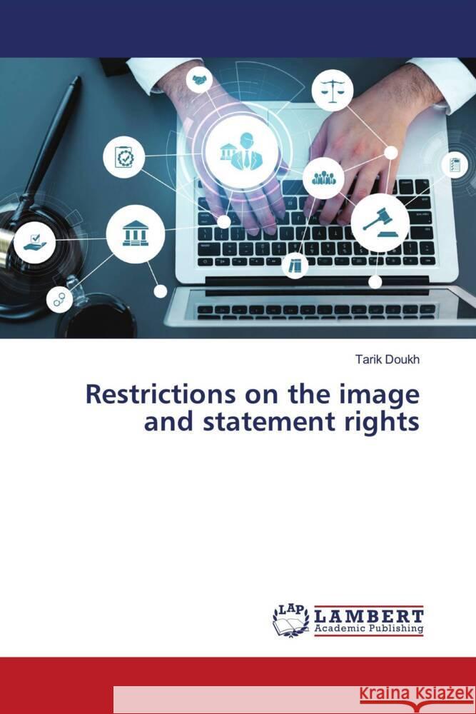 Restrictions on the image and statement rights Doukh, Tarik 9786205641491 LAP Lambert Academic Publishing - książka