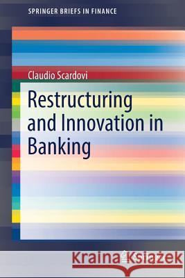 Restructuring and Innovation in Banking Claudio Scardovi 9783319402031 Springer - książka