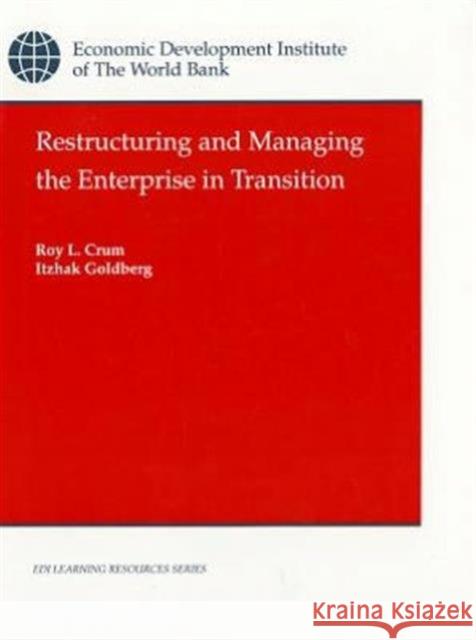 Restructuring and Managing the Enterprise in Transition  9780821336588 WORLD BANK PUBLICATIONS - książka