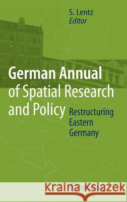 Restructuring Eastern Germany S. Lentz 9783540320777 Springer - książka