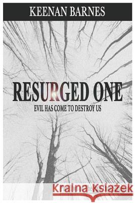 Resurged One Keenan Barnes 9781983826115 Createspace Independent Publishing Platform - książka