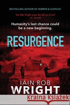 Resurgence Iain Rob Wright 9781913523343 Ulcerated Press - książka