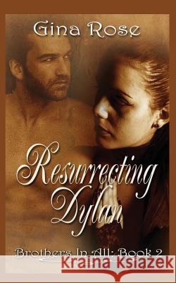 Resurrecting Dylan Gina Rose Sybrina Durant Brian Cross 9780990653721 Sybrina Publishing - książka