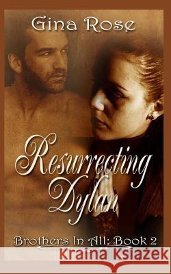 Resurrecting Dylan: Book 2 Brothers In All Durant, Sybrina 9781501017988 Createspace - książka