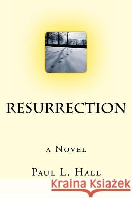 Resurrection Paul L. Hall 9780977041503 Partners Publications LLC - książka