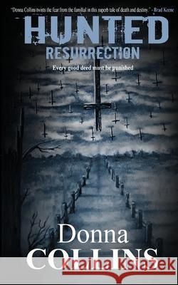 Resurrection Donna M. Collins 9781068738869 Willow Publishing - książka