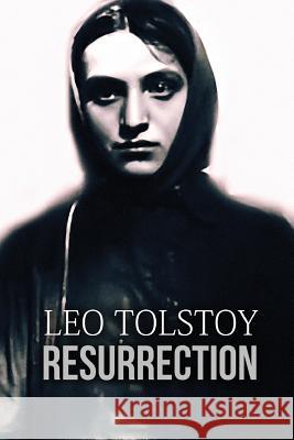 Resurrection Leo Nikolayevich Tolstoy Louise Maude 9781512302059 Createspace - książka