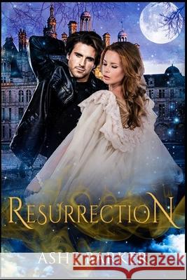 Resurrection Ashe Barker 9781540748690 Createspace Independent Publishing Platform - książka