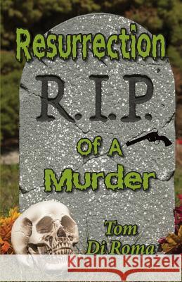 Resurrection Of A Murder Di Roma, Tom 9781502451606 Createspace - książka