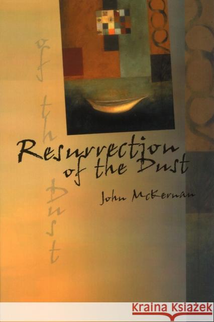 Resurrection of the Dust John McKernan 9780978578251 Backwaters Press - książka