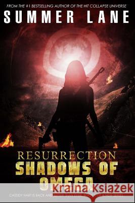 Resurrection: Shadows of Omega Summer Lane 9781984226754 Createspace Independent Publishing Platform - książka