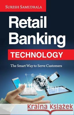 Retail Banking Technology Suresh Samudrala 9788184956825 Jaico Publishing House - książka
