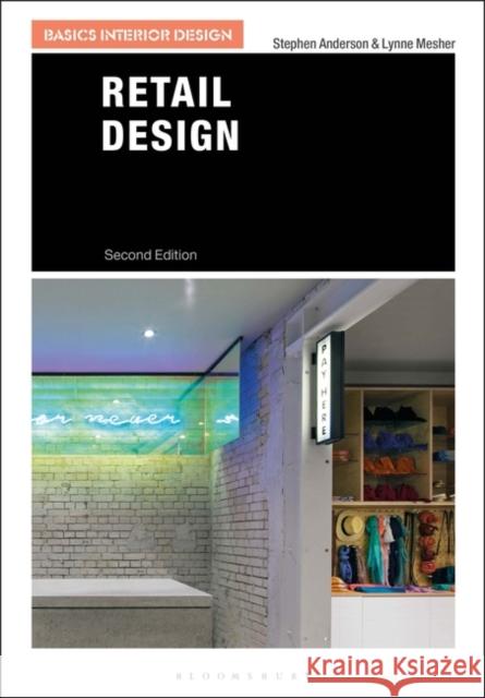 Retail Design Lynne Mesher Stephen Anderson 9781474289252 Bloomsbury Visual Arts - książka