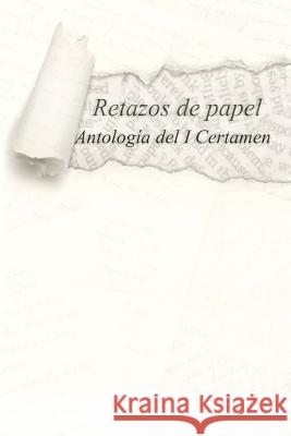 Retazos de papel Varios Autores 9781505437690 Createspace - książka