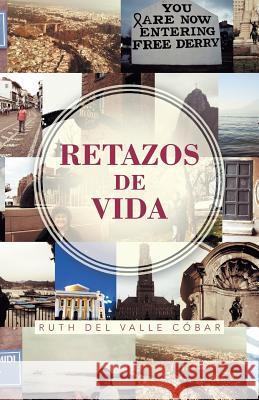 Retazos de Vida Ruth De 9781463362331 Palibrio - książka