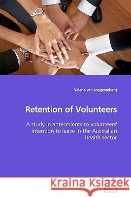 Retention of Volunteers Valerie Va 9783639167382 VDM Verlag - książka