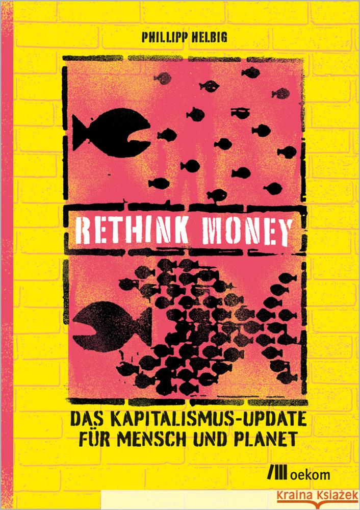 ReThink Money Helbig, Phillipp 9783987261763 oekom - książka